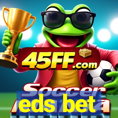 eds bet